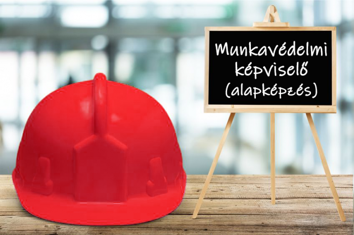 Munkavédelmi képviselő (alapképzés) TÁVOKTATÁS